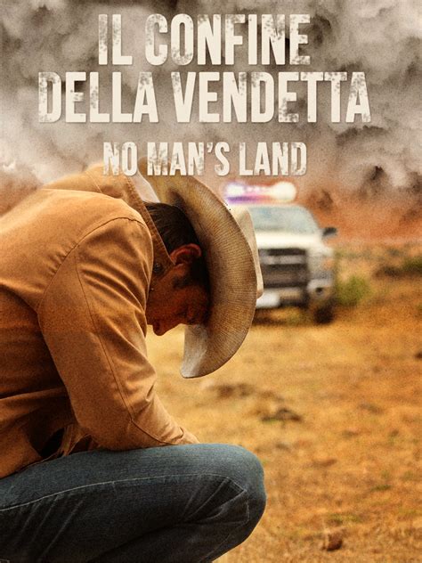 Il Confine Della Vendetta Film