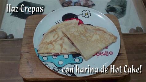 C Mo Hacer Crepas Con Harina De Hot Cakes Maripo