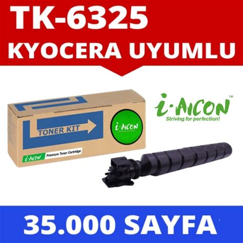 I AICON C K TK6325 KYOCERA TK 6325 35000 Sayfa BLACK MUADIL Lazer