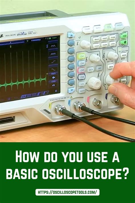 How To Use An Oscilloscope Artofit