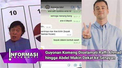 Guyonan Komeng Diselamati Raffi Ahmad Hingga Abdel Makin Dekat Ke