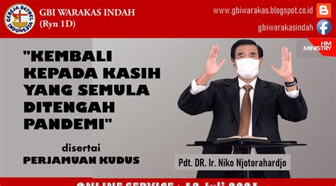 Gbi Warakas Indah Ibadah Online Gbi Warakas Indah Tgl 18 Juli 2021