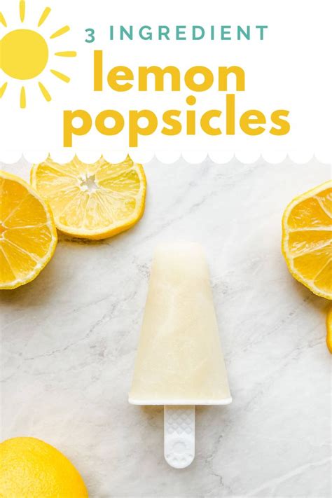 easy  ingredient lemon popsicles recipe lemon popsicles popsicles