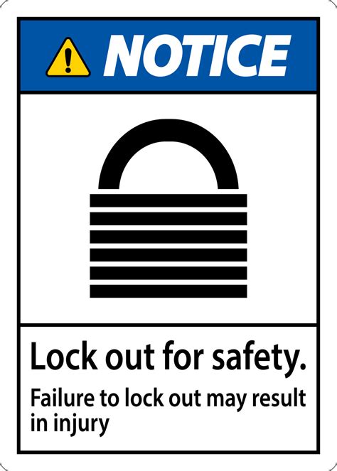 Notice Lock Out For Safety. Failure To Lock Out May Result In Injury