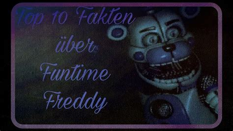 Top Fakten Ber Funtime Freddy Faz Fakten German Deutsch Youtube