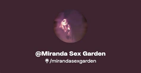 Miranda Sex Garden Linktree