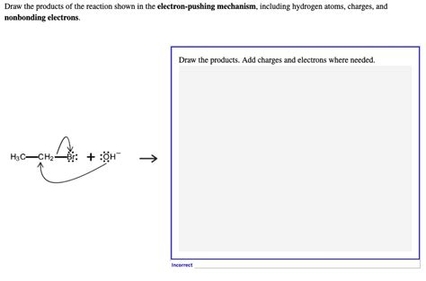 Solved Draw The Products Of The Reaction Shown In The Electron Pushing