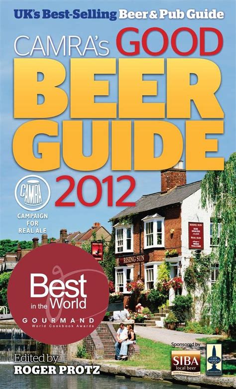 Good Beer Guide The Complete Guide To The Uk S Best Pubs Protz