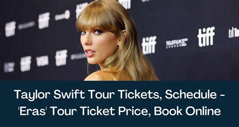 Taylor Swift Tour Tickets, Schedule - 'Eras' Tour Ticket Price, Book Online