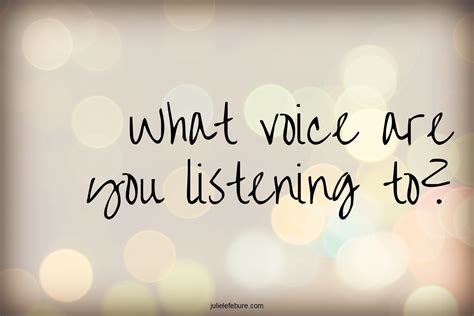 What Voice Are You Listening To? - Julie Lefebure