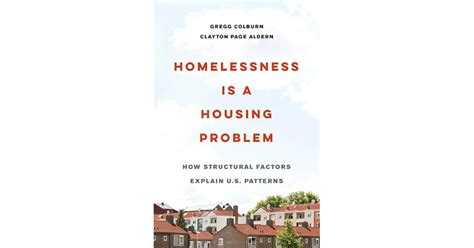Homelessness Is A Housing Problem How Structural Factors Explain Us