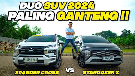 Xpander Cross Vs Stargazer X Pilih Mana Teguhku Xpandercross