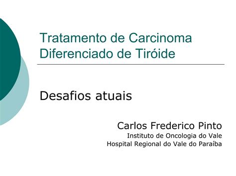 Carcinoma Diferenciado De Tiróide 2008 Ppt