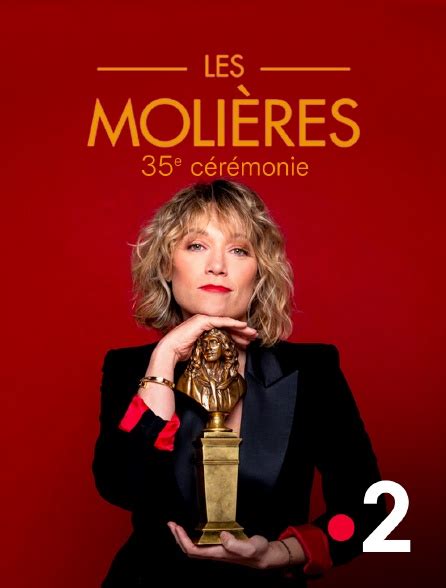 La 35ème nuit des Molières en streaming replay gratuit sur France 2