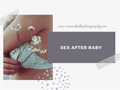 Sex After Baby As Told By A Pelvic Floor Physical Therapist Amanda