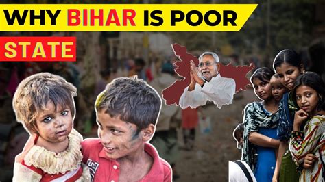 Why Bihar Is So Backward Why Bihar Is So Undeveloped Poor Explained