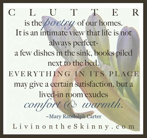 Clutter Is The Poetry Of Our Homes Livinontheskinnyc Flickr