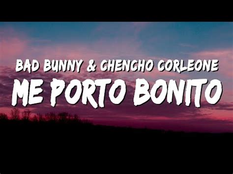 Bad Bunny Me Porto Bonito Letra Lyrics Ft Chencho Corleone Youtube