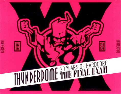Thunderdome The Final Exam 20 Years Of Hardcore Various Free