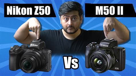 Nikon Z50 vs Canon M50 Mark II (Most Detailed Video on YouTube) - YouTube