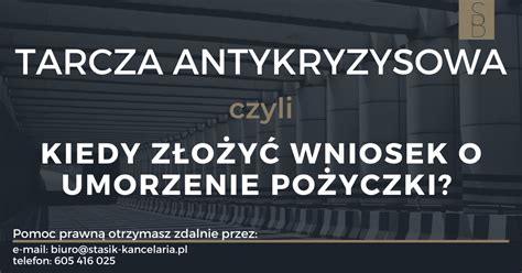 Tarcza Antykryzysowa Kiedy Z O Y Wniosek O Umorzenie Po Yczki