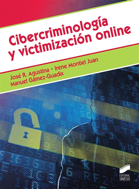 Libro Cibercriminolog A Y Victimizaci N Online