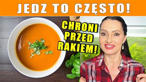 Chroni przed Rakiem Jedz to warzywo jak najczęściej YouTube