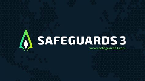 Safeguards 3 - Full-Spectrum Safeguards Against Cyber, Physical, and ...