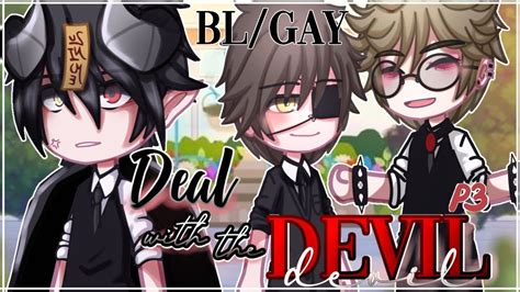Deal With The Devil Bl Gay Gcmm Glmm Gacha Club Mini Movie Youtube