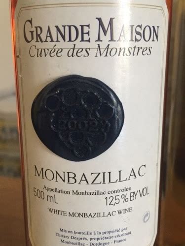 Grande Maison Cuv E Des Monstres Monbazillac Vivino