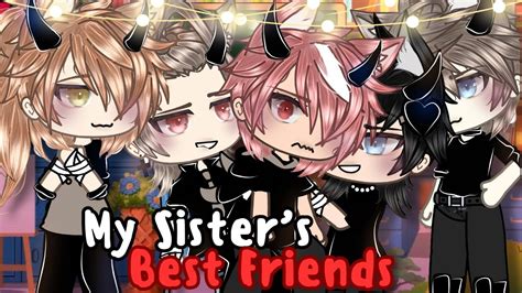 My Sisters Best Friends Bl Gay GLMM GCMM Original Gacha Life