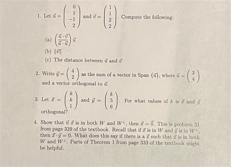 Solved 1. Let u=⎝⎛01−12⎠⎞ and v=⎝⎛1122⎠⎞. Compute the | Chegg.com