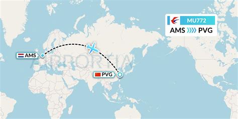 MU772 Flight Status China Eastern Airlines Amsterdam To Shanghai CES772