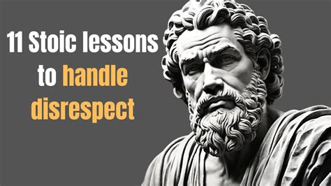 Stoic 11 Stoic Lessons To Handle Disrespect The Stoic Way Youtube