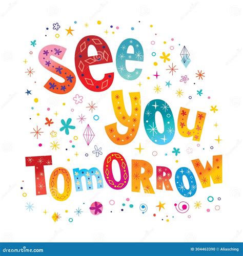 See You Tomorrow Stock Illustration Illustration Of Design 304463390