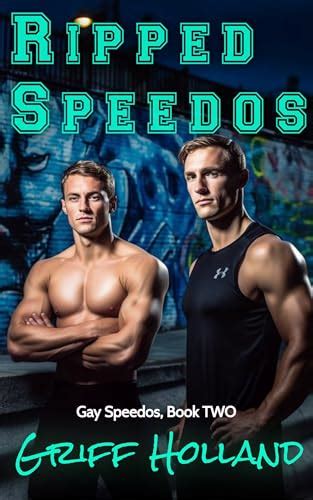 Ripped Speedos Gay Speedos Book By Griff Holland Goodreads