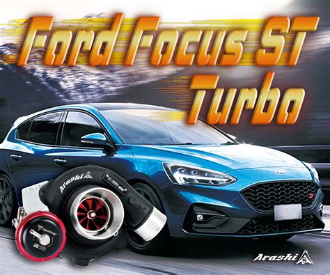NEW PRODUCT RELEASE –Ford Focus ST Turbo – Arashi Dynamics