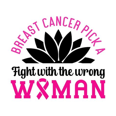 Premium Vector Breast Cancer Pick A Fight With The Wrong Woman Svg