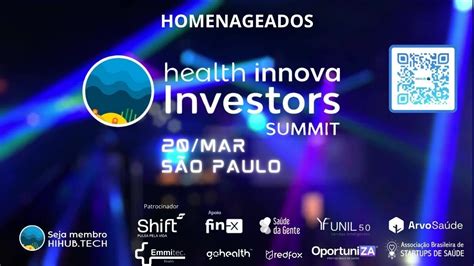 Nossos Parab Ns Aos Homenageados Health Innova Investors Summit