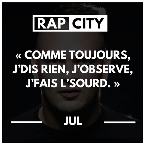 Les Meilleures Punchlines De Jul Citations De Rap Citations De