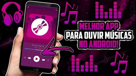 Melhores Aplicativos Para Ouvir M Sicas No Android Tech On Apps