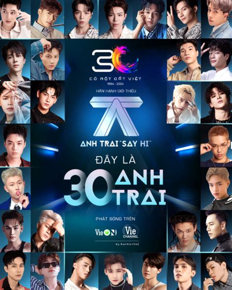 Anh Trai Say Hi hội tụ loạt tên tuổi cực hot vì sao lại có 30 thí sinh