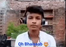 Oh Bhaisaab Oh Yeah Oh Bhaisaab Oh Yeah Oh Bhaisahab Discover