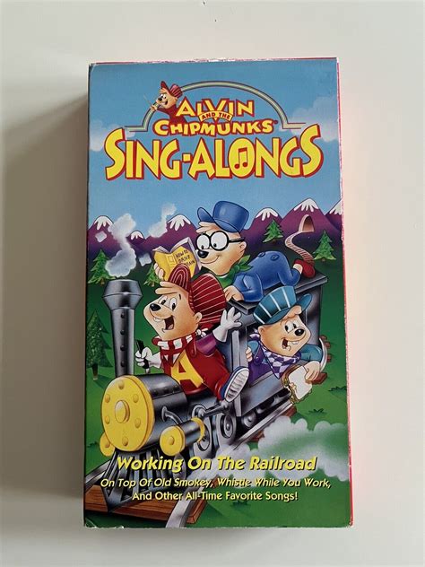 Alvin The Chipmunks Vhs Sing Alongs Working On The Railroad