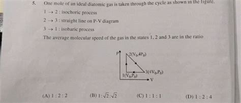 One Mole Of An Ideal Diatomic Gas Is Taken Through The Cycle As Shown In