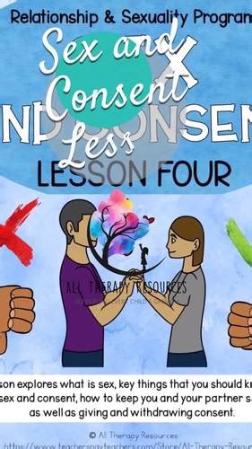 Relationship And Sexuality Lesson 4 Of 6 Sex And Consent Relationships
