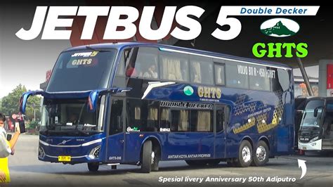 Jetbus 5 Double Decker GHTS Tampil Elegant Dan Futuristik YouTube