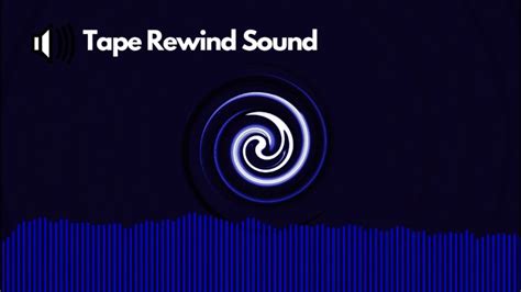 Tape Rewind Sound Effects No Copyright Youtube