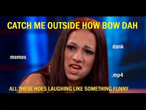 catch    bow dah dank meme catch