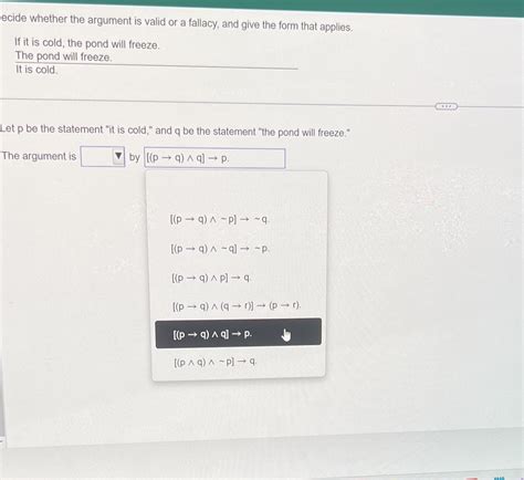 Solved Ecide Whether The Argument Is Valid Or A Fallacy And Give The